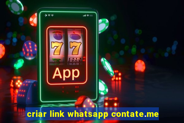 criar link whatsapp contate.me